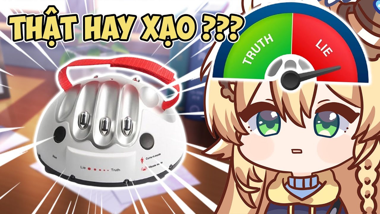 MÁY PHÁT HIỆN NÓI DỐI SẼ VẠCH TRẦN SỰ THẬT VỀ KRO #vtuber #vtubervn