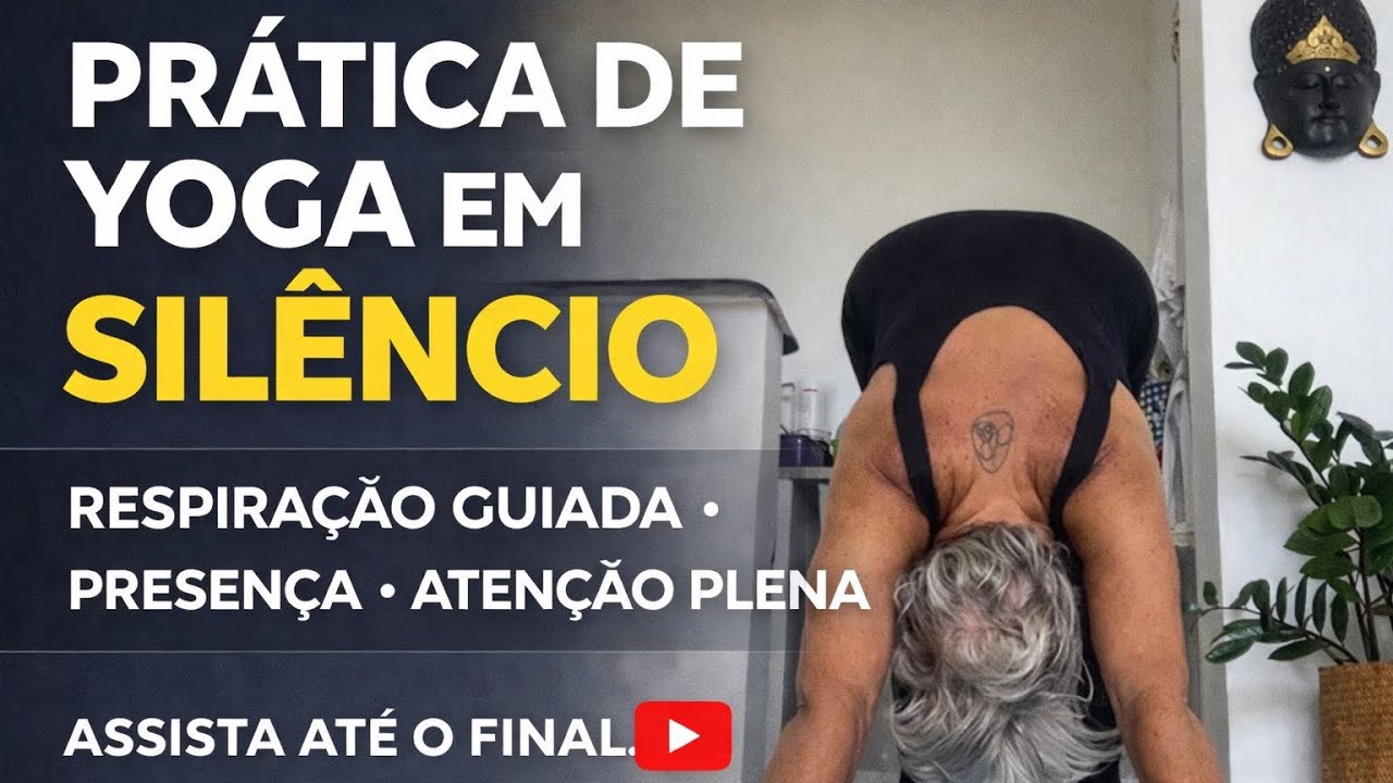 Prática de Yoga em Silêncio com Respiração Guiada | Presença, Consciência e Luz Interior