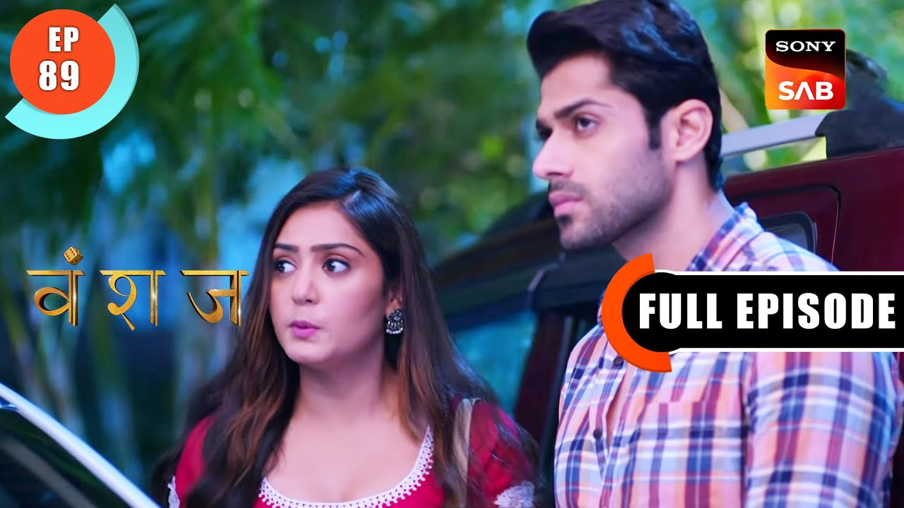 Chairman Ki Warning | Vanshaj | Ep 89 | Full Episode | 22 Sep 2023
