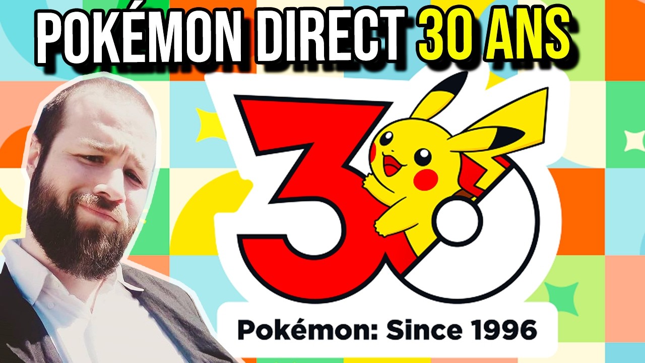 POKÉMON DIRECT DES 30 ANS : REVEAL 10G, LE LIVE LE PLUS IMPORTANT DE L'HISTOIRE DE LA LICENCE