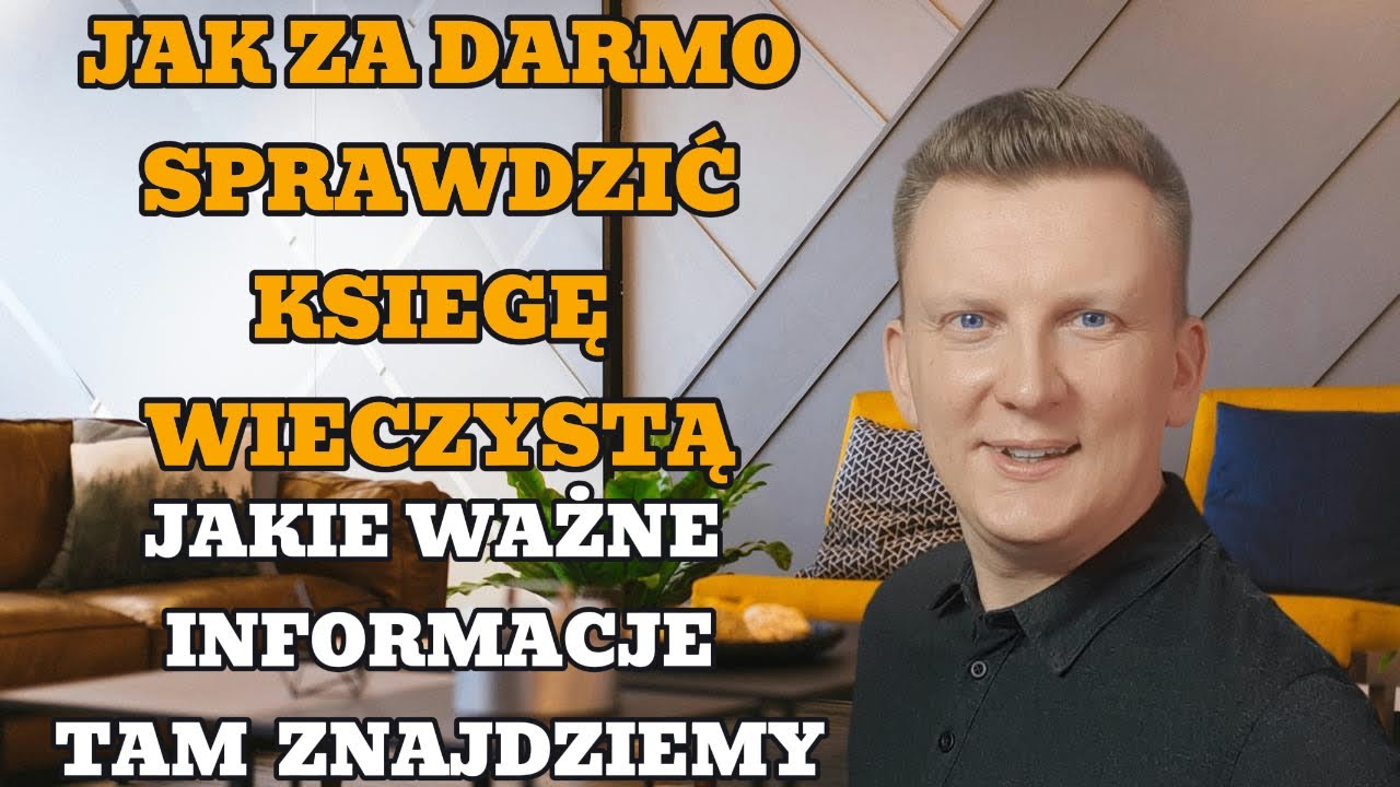 Jak za darmo sprawdzić Księgę Wieczystą mieszkania Jakie informacje daje nam księga wieczysta FiN