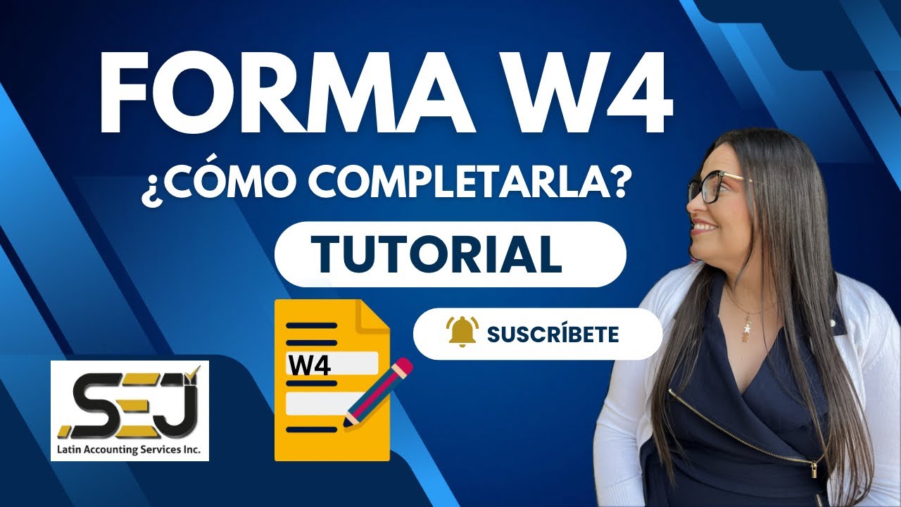 &iquest;C&oacute;mo completar la forma W4?