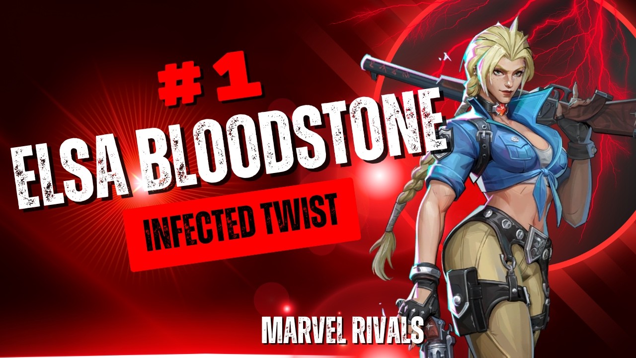 Marvel Rivals - TOP PLAYERS - ELSA BLOODSTONE - Infected Twist - Full Gameplay