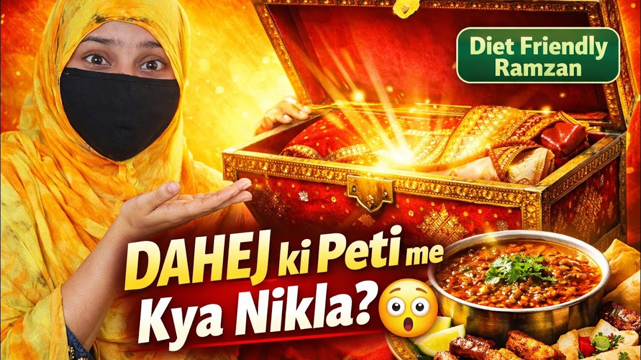 DAHEJ ki Peti me kya nikla? 🙈 AMMI ka GIFT | Diet Friendly Aftar + Kali Masoor Dal Recipe 