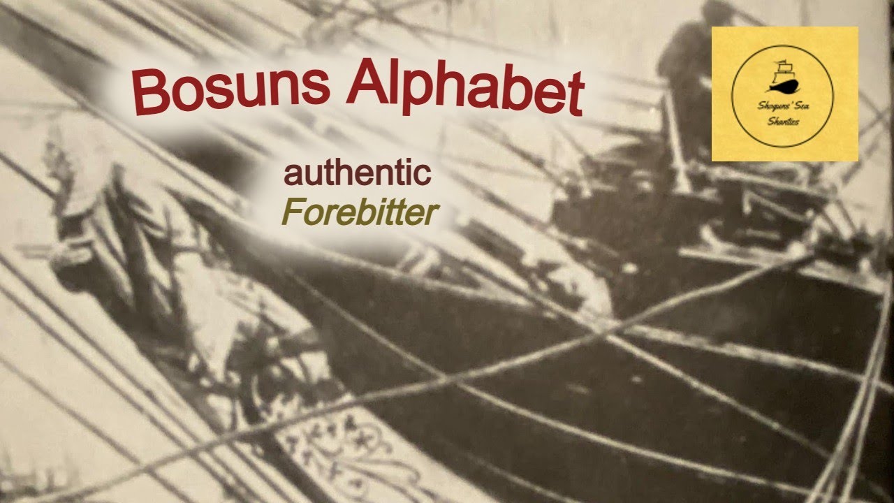 Bosuns Alphabet - Forebitter