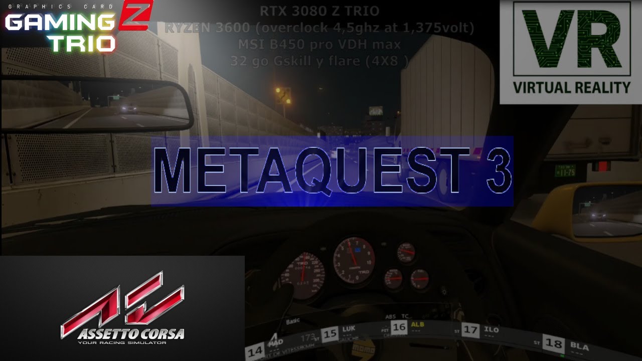 METAQUEST 3 /  Asseto corsa / Réglage PCVR LINK /RTX 3080