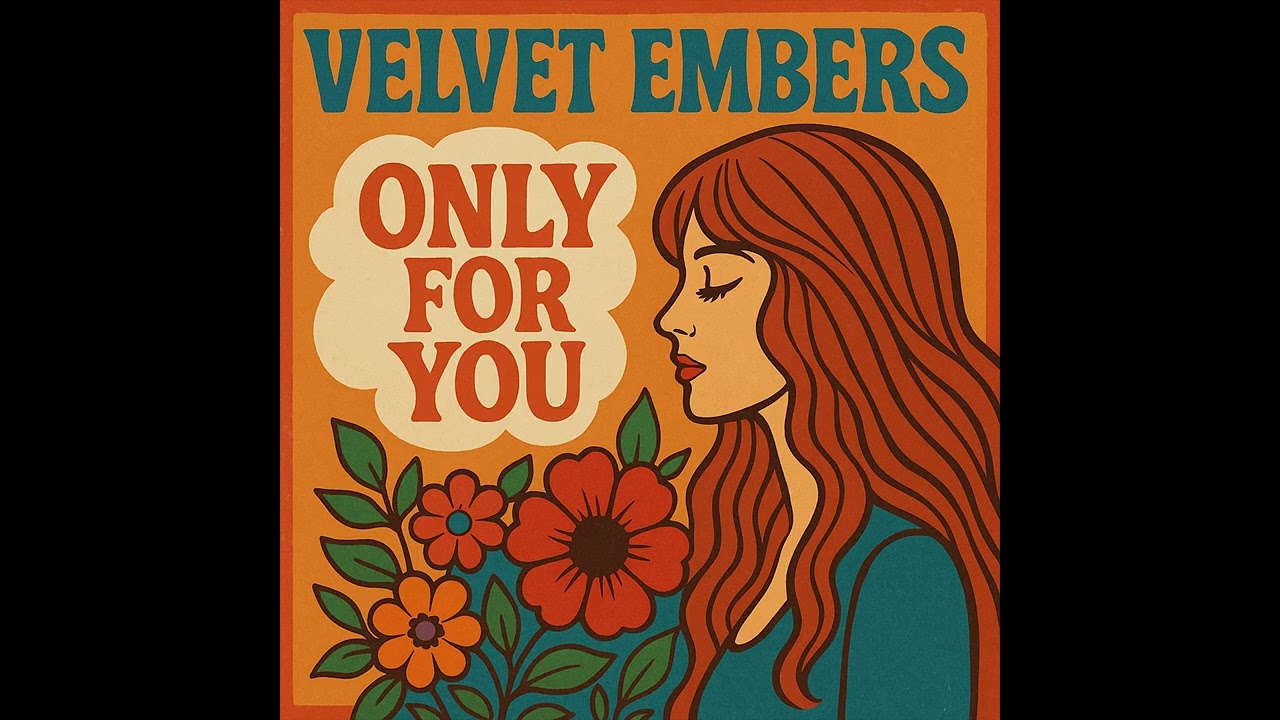 Velvet Embers - Only For You