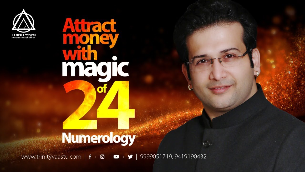 अंक 24 आकर्षित करें धन I NUMEROLOGY 24 NUMBER MAGIC TO ATTRACT MONEY