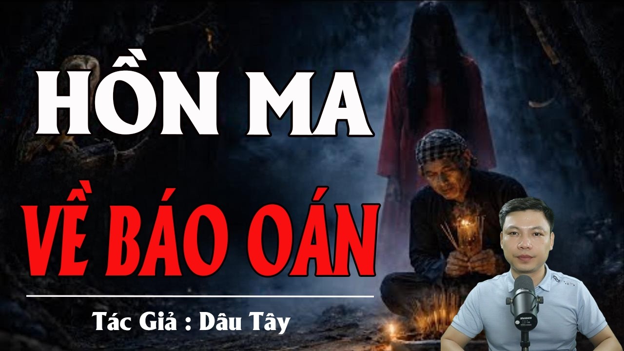 HỒN MA VỀ BÁO OÁN | Truyện Ma Kinh Dị - Tuyển Tập Truyện Ma Đình Soạn Hay 2026
