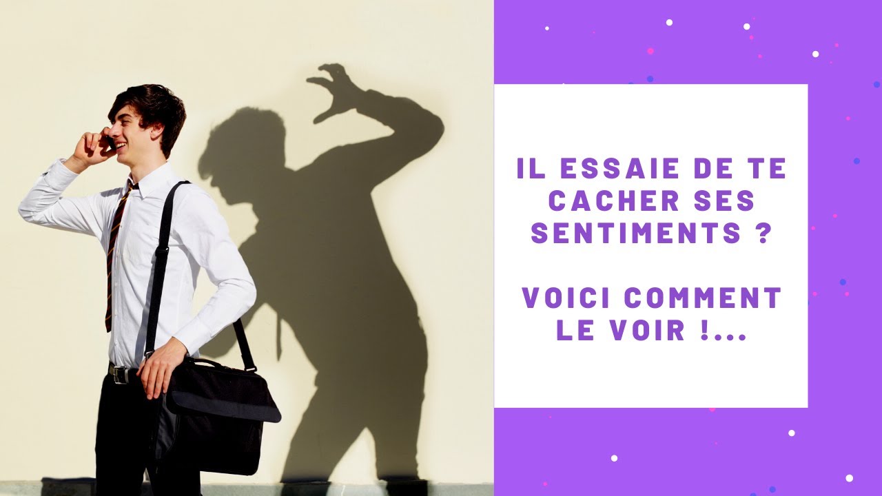Comment rep&eacute;rer un homme qui cache ses sentiments ?