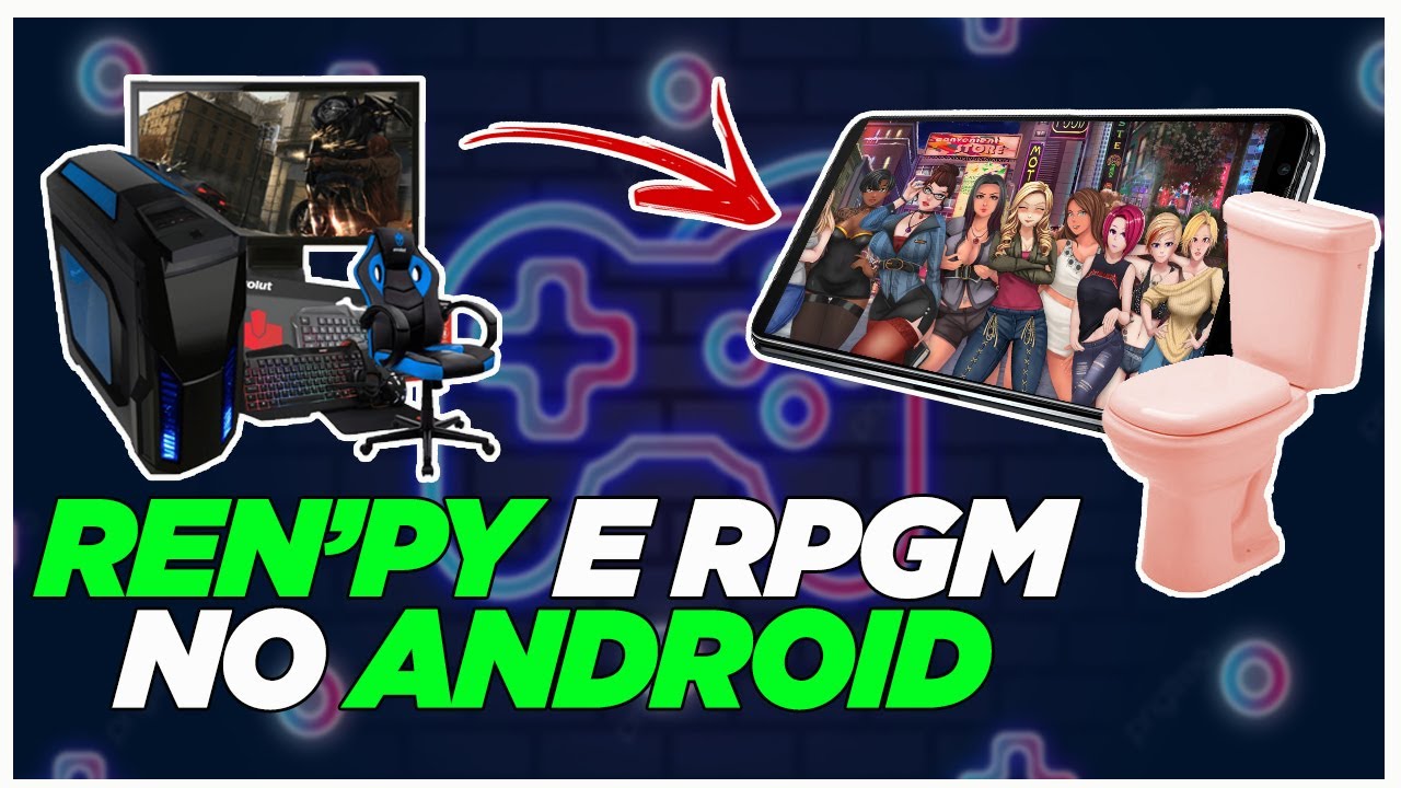Jogue Ren'py e RPGM De PC No Android + B&ocirc;nus // JOIPLAY BAIXE DOPATREON