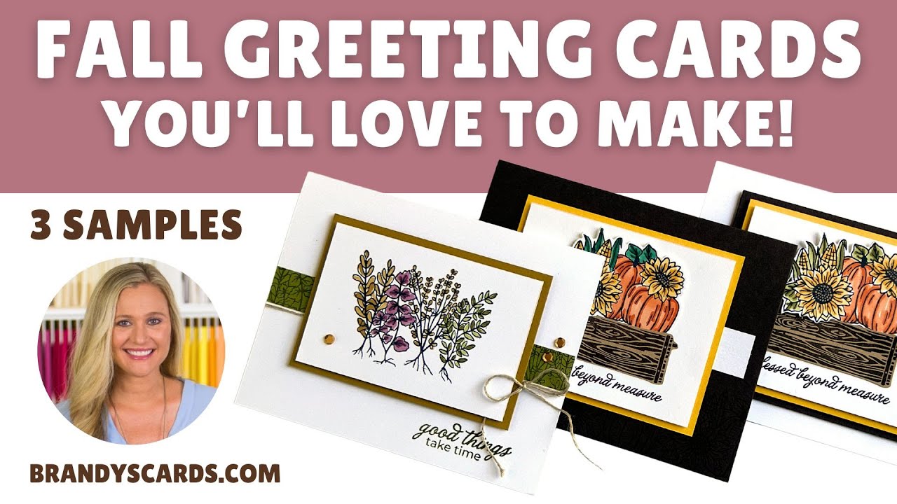 Fall Greeting Cards You Will Love To Make!