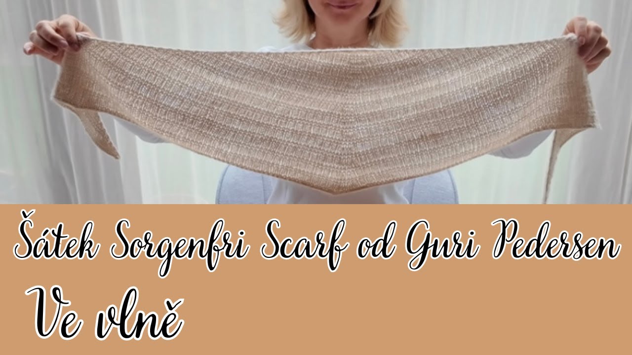 &Scaron;&aacute;tek Sorgenfri Scarf od Guri Pedersen viz Ravelry bezplatn&yacute; n&aacute;vod