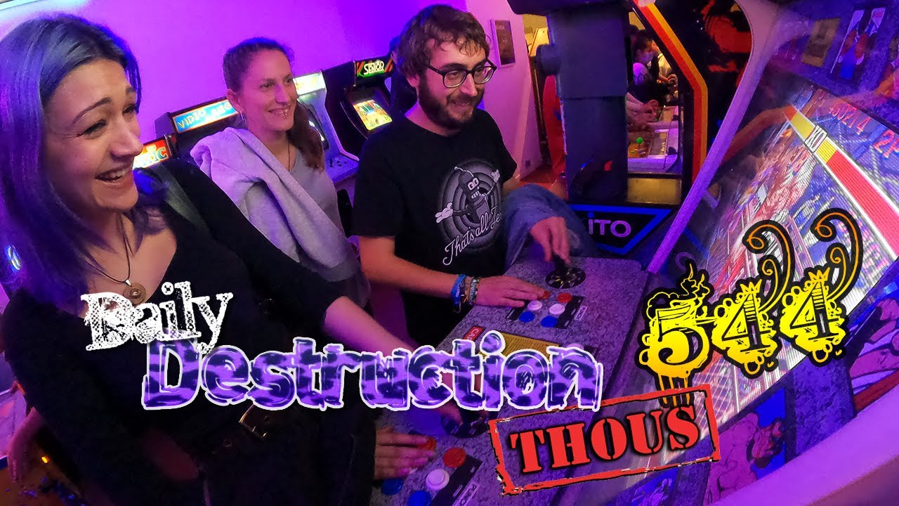 Daily Destruction Thous 544 - Salón de Recreativas GRATIS en Madrid! ABC Arcade y Mojitos del Millón