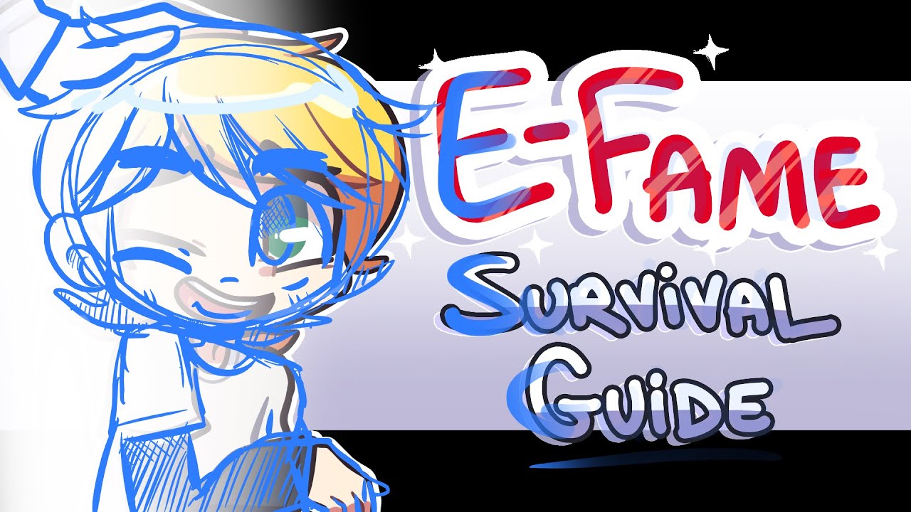 E Fame Survival Guide [BEHIND THE SCENES]