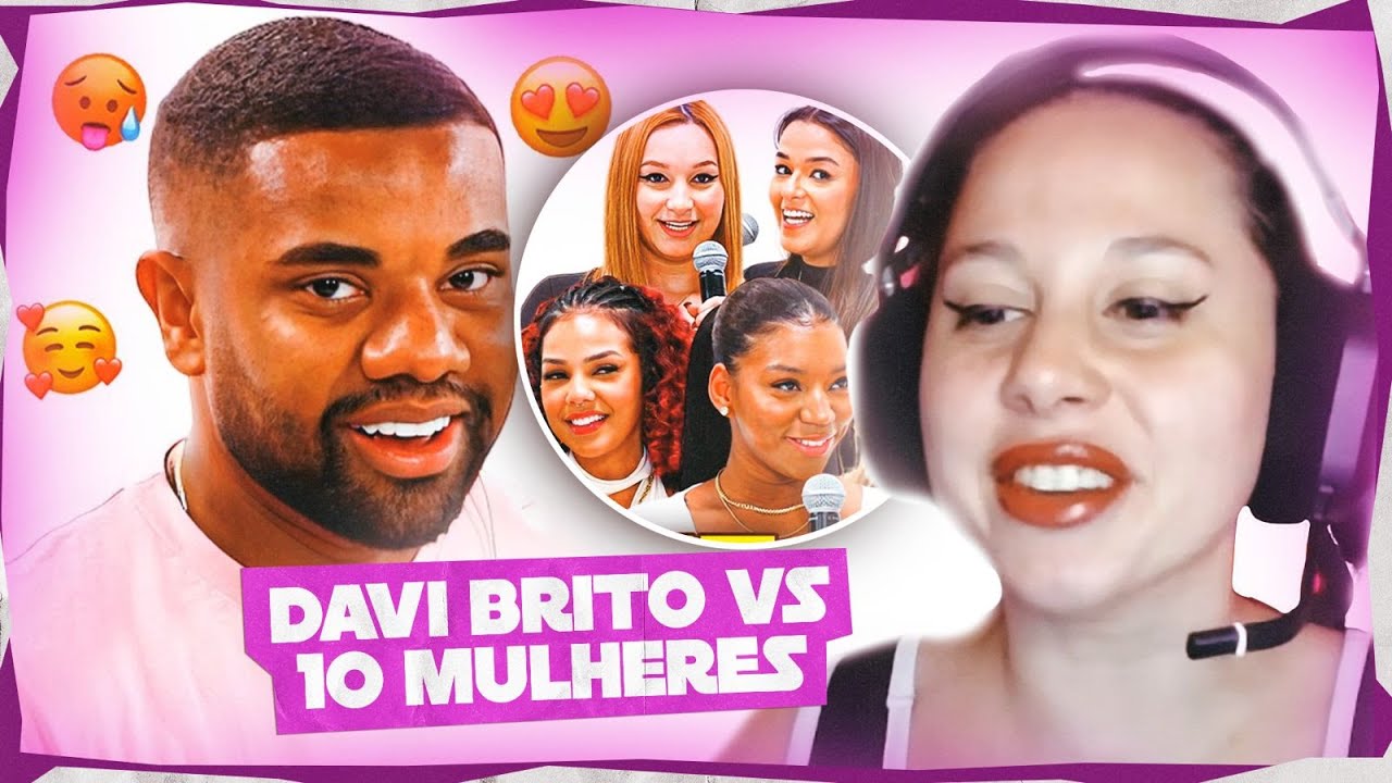 REACT DAVI BRITTO x 10 MULHERES no PODPAH | você vai dar play e vai se arrepender !!