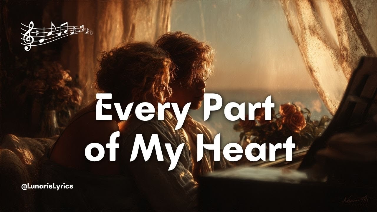 Every Part of My Heart | Emotional Romantic Soft Pop Ballad