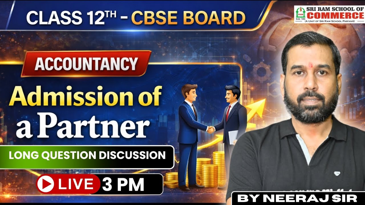 Admission of a Partner Long Question Discussion  | Class 12 Accountancy CBSE