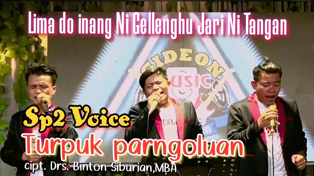 Sp2 Voice • Lima Do inang jari ni tangan ( Turpuk Parngoluan Cipt. Drs. Binton Siburian,MBA ) Cover