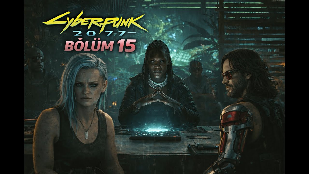 🎮 Cyberpunk 2077 | Bölüm 15 | Voodoo Kabilesi