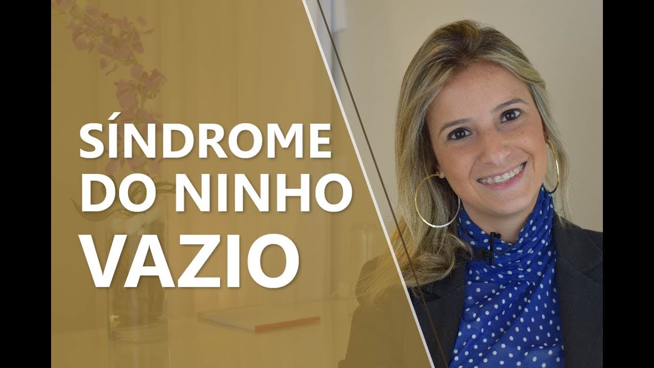 SÍNDROME DO NINHO VAZIO • Psicologia • Casule Saúde e Bem-estar