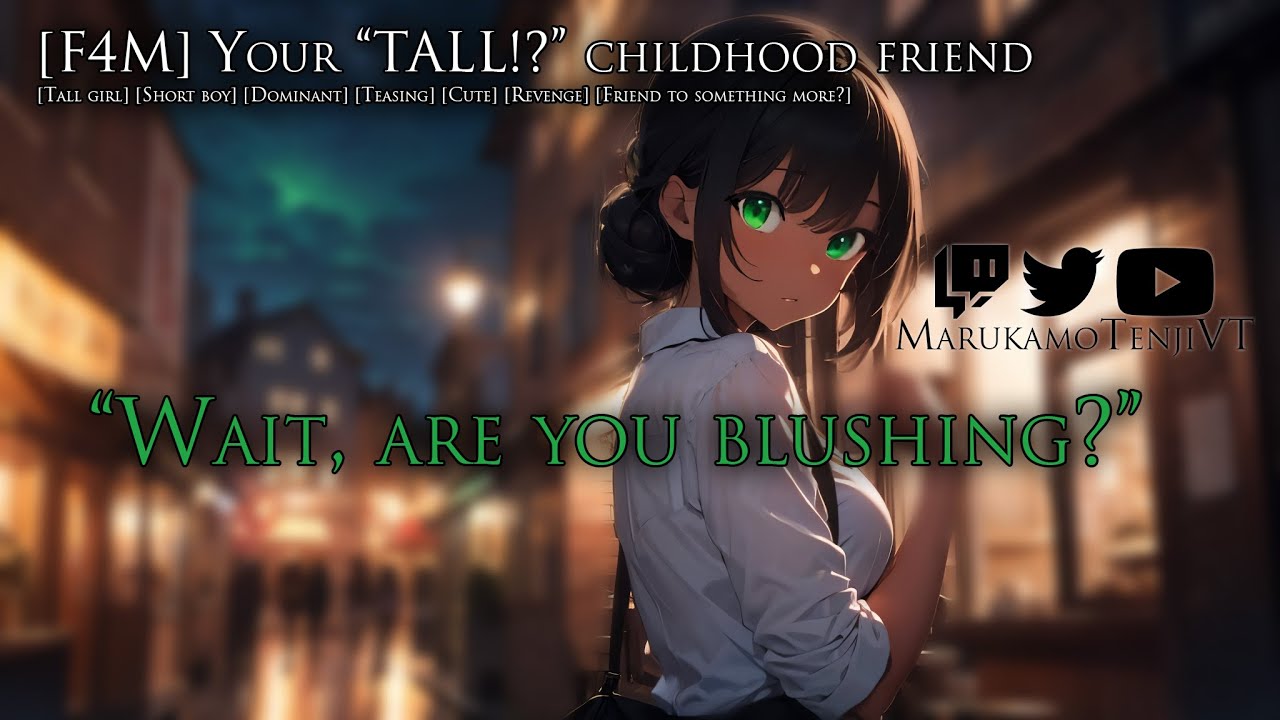 [F4M] Твой «Высокий!?» друг детства [Доминирующий] [Дразнящий] [Милый] [Месть] // Marukamo Tenji VA