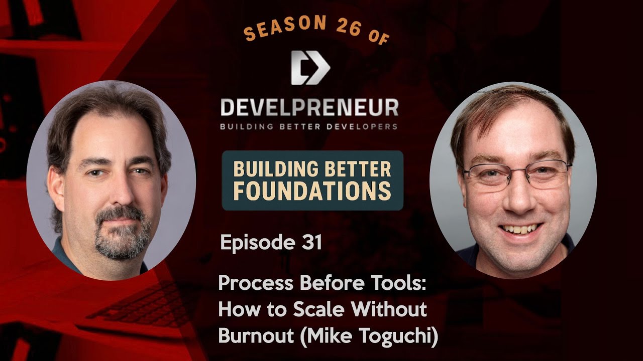 Process Before Tools: Scale Without Burnout (Michael Toguchi)