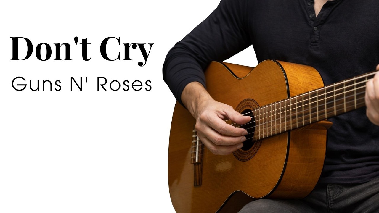 (Play slowly) Don't Cry - Guns N Roses - Fingerstyle Guitar Tutorial TAB