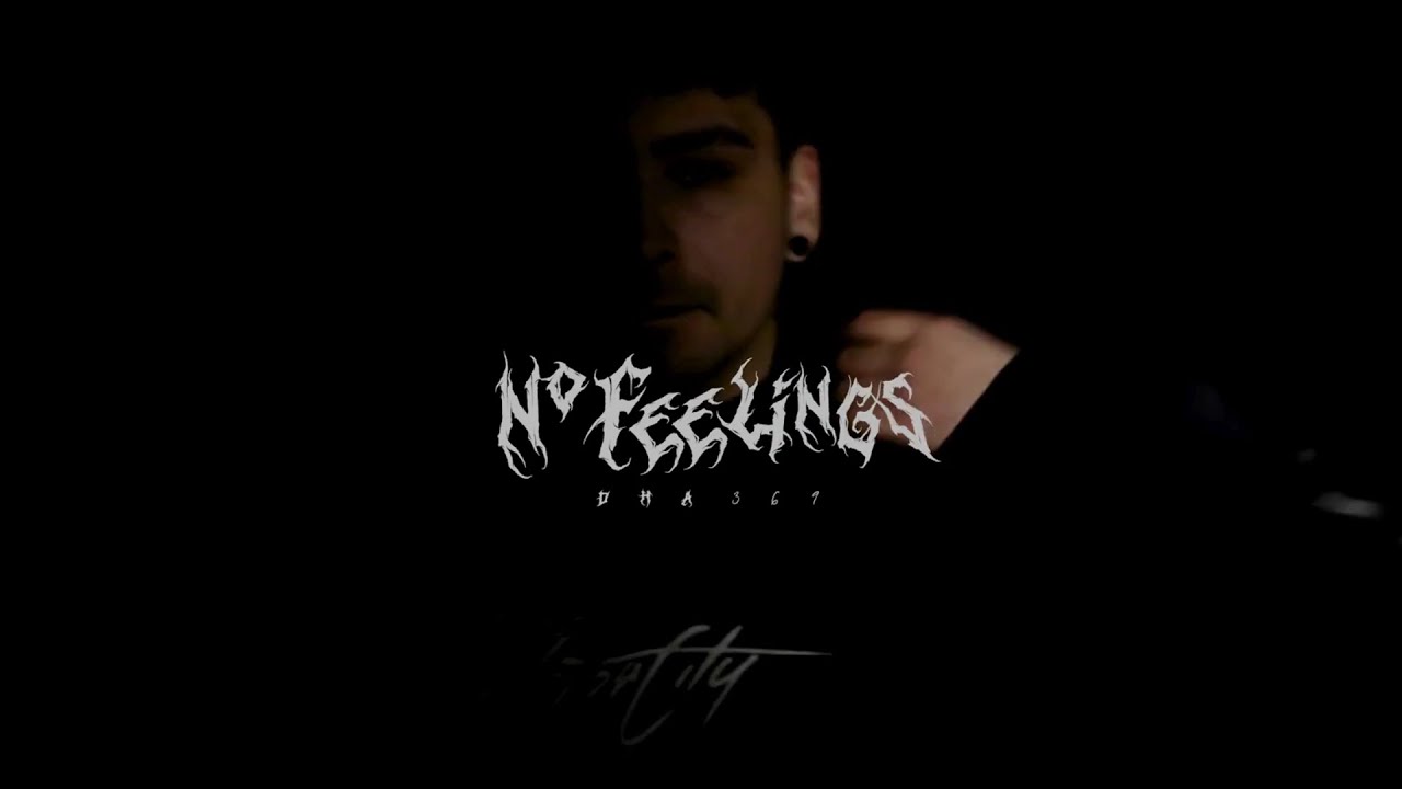 NO FEELINGS (OFFICIAL VIDEO)