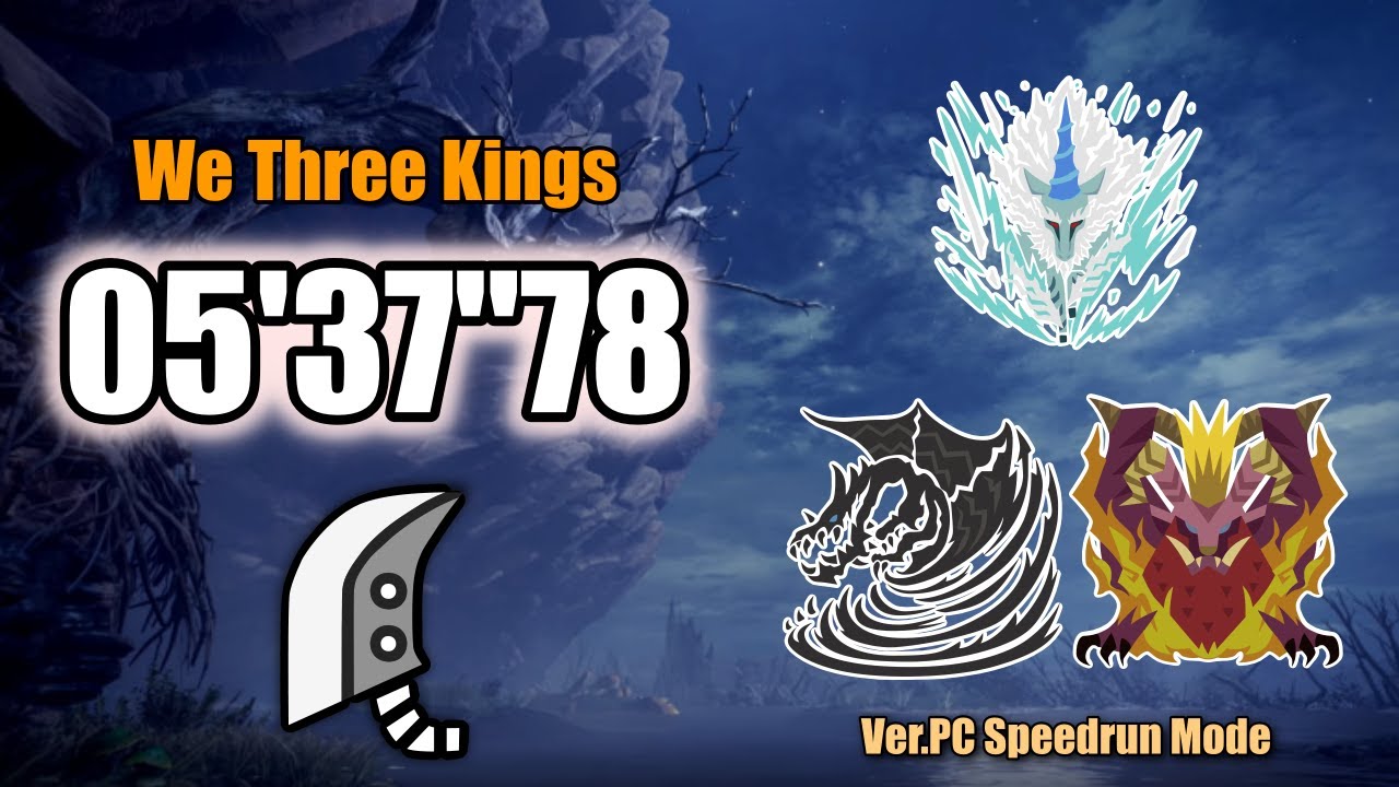 [MHWI:PC] We Three Kings / Greatsword 5'37