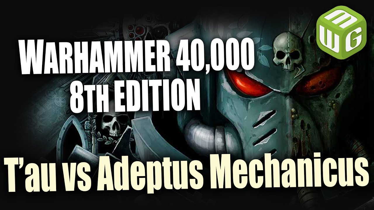 T'au vs Adeptus Mechanicus Warhammer 40k 8th Edition Battle Report