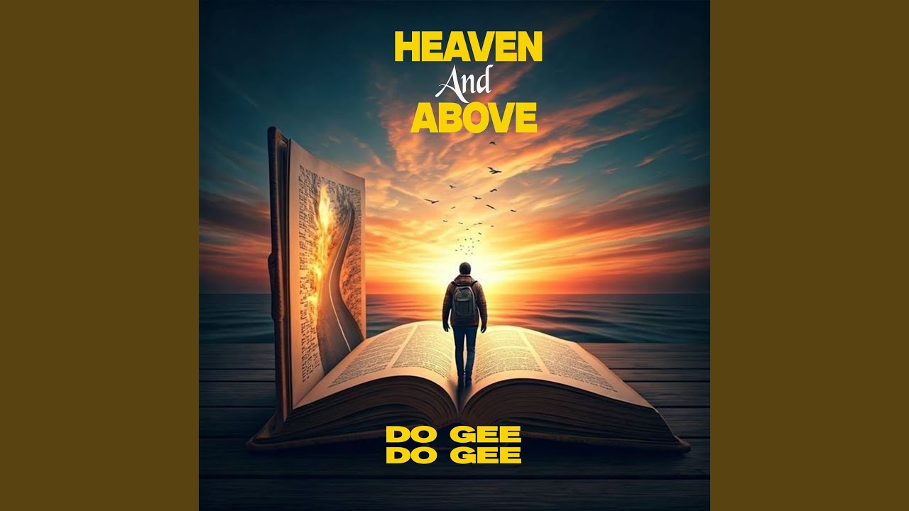 Heaven And Above
