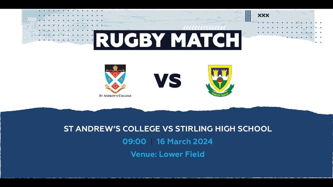St Andrew's vs Stirling High School Rugby Match
