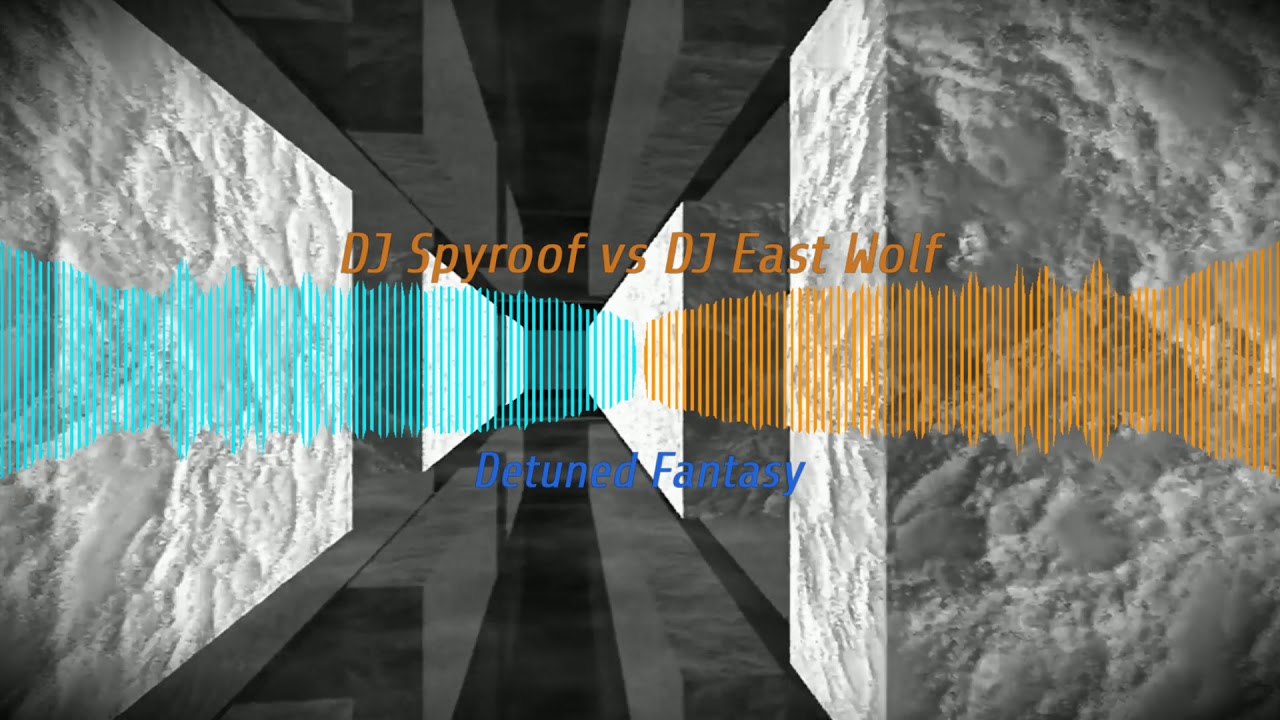 Detuned Fantasy - DJ Spyroof & DJ East Wolf (Hands up) (Free Release)
