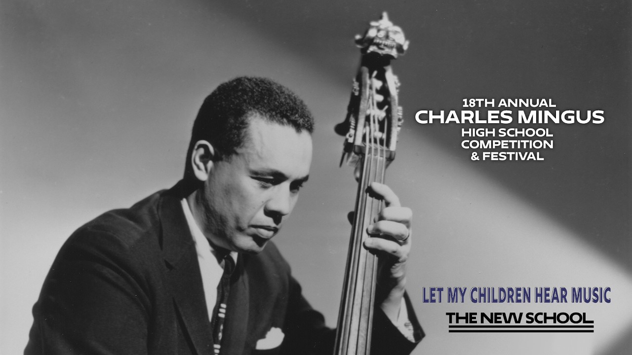 18th Annual Charles Mingus Festival & High School Competition
