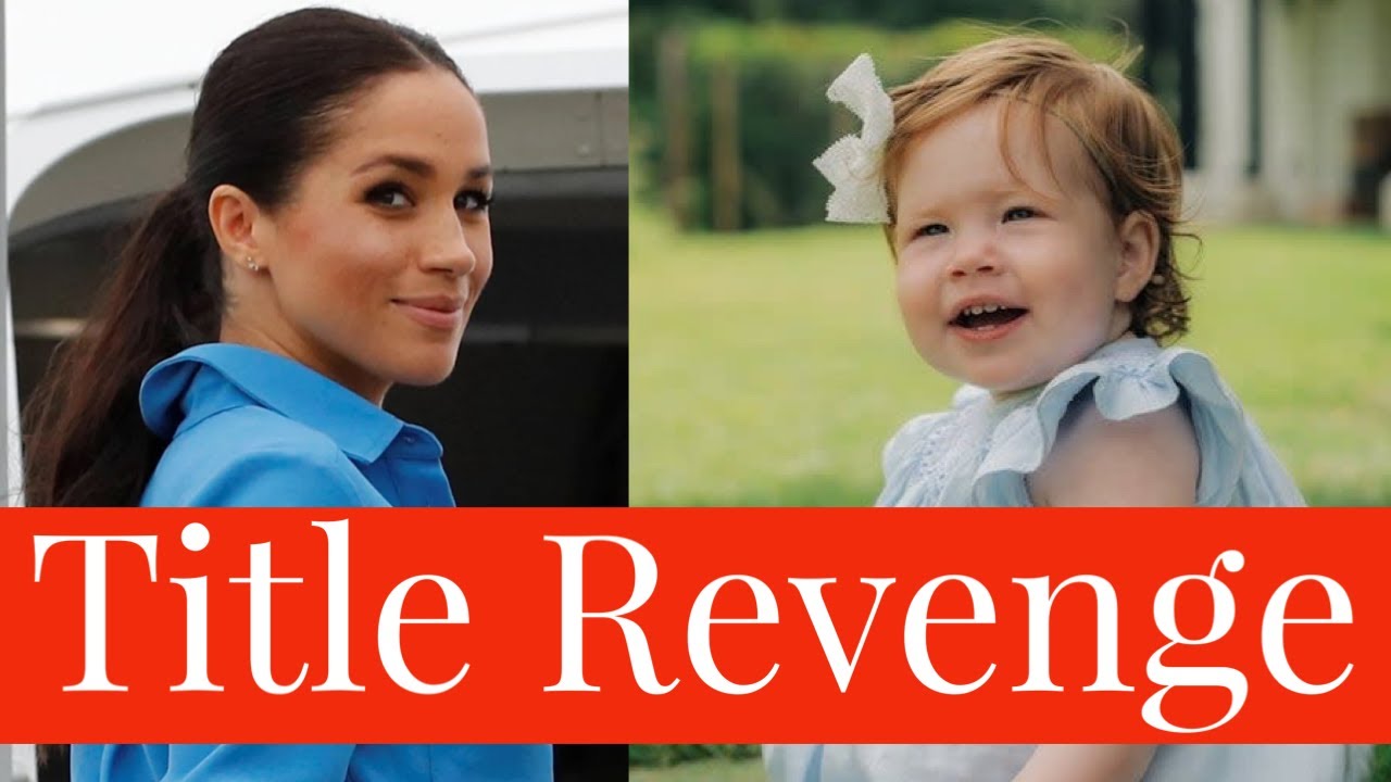Princess Lilibet? Why Prince Harry & Meghan Markle Are Calling Archie & Lilibet a Prince & Princess
