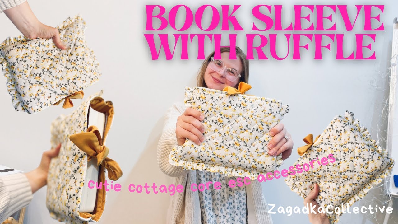 DIY Quilted Book Sleeve with A Ruffle Edge - Sewing & Pattern Tutorial