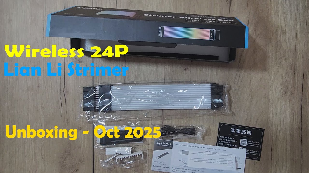 Lian Li - Strimer Wireless 24P -  Unboxing