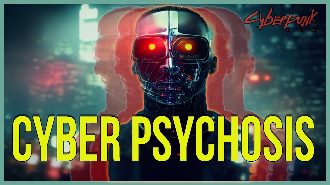 Киберпсихоз в Cyberpunk Red