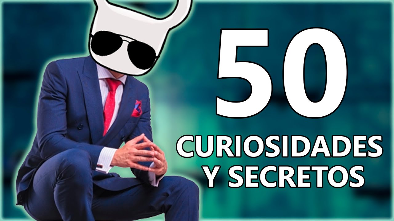 50 CURIOSIDADES y SECRETOS de Hollow Knight