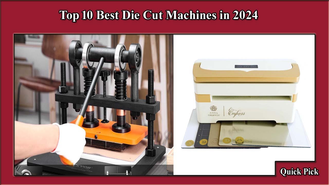 ✅ Top 10 Best Die Cut Machines in 2024  | Best Die Cut Machines