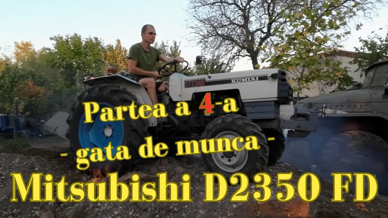 Tractor japonez Mitsubishi D2350 FD : l-am reparat