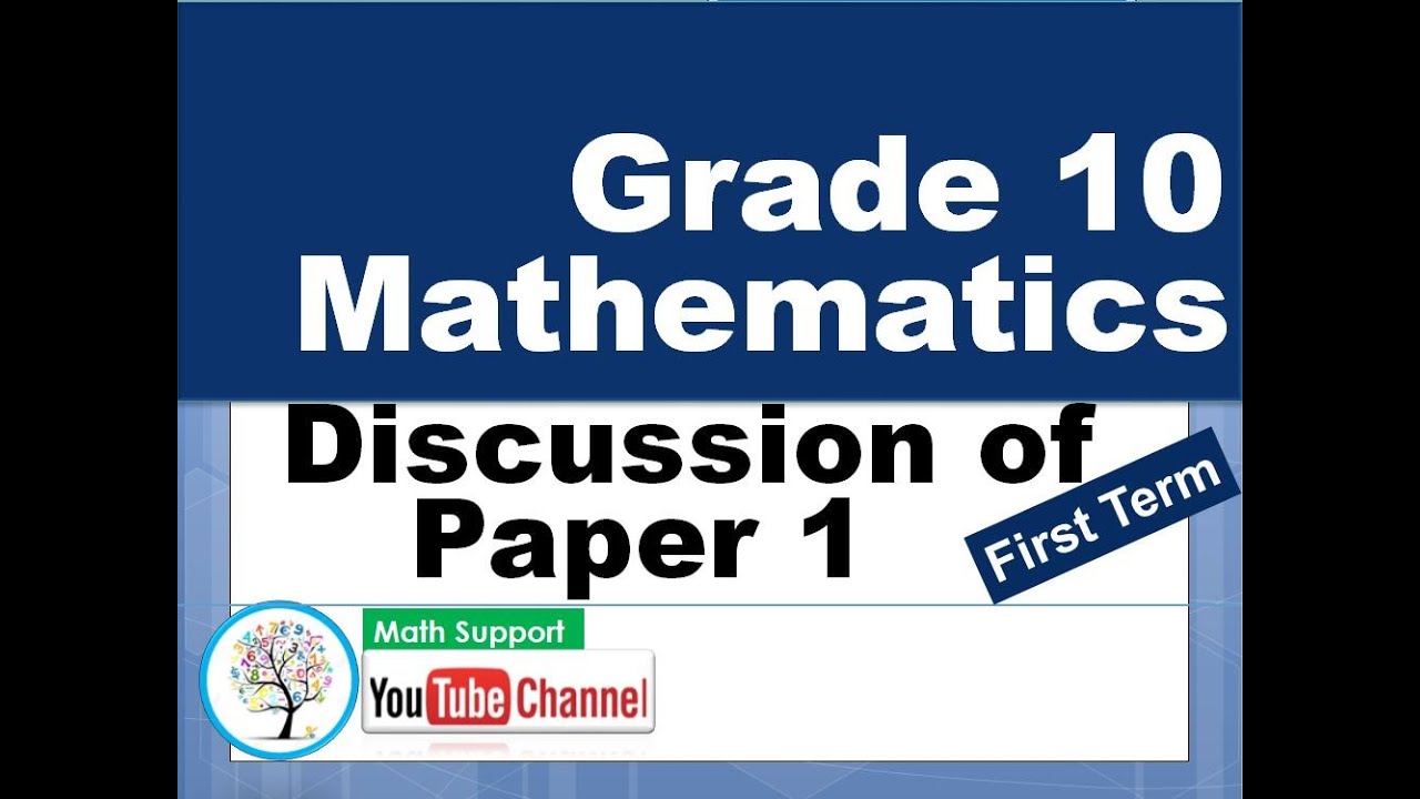 Grade 10 - Mathematics Paper 1 Discussion (English Medium)