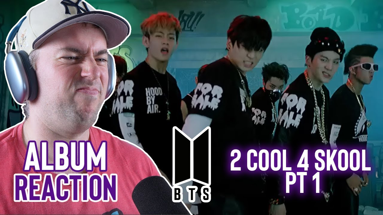 First Time BTS Reaction - The Deep Dive Album #1 - 2 Kool 4 Skool Pt 1