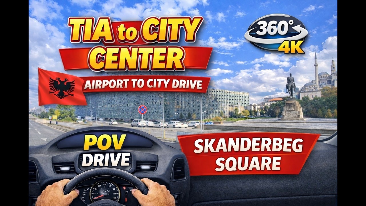 Tirana Airport to Skanderbeg Square 🇦🇱 | 360° POV Drive from TIA to City Center (4K)