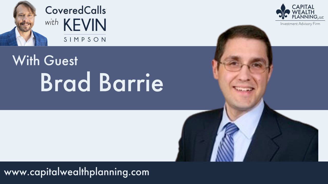 Brad Barrie on CoveredCalls with Kevin Simpson