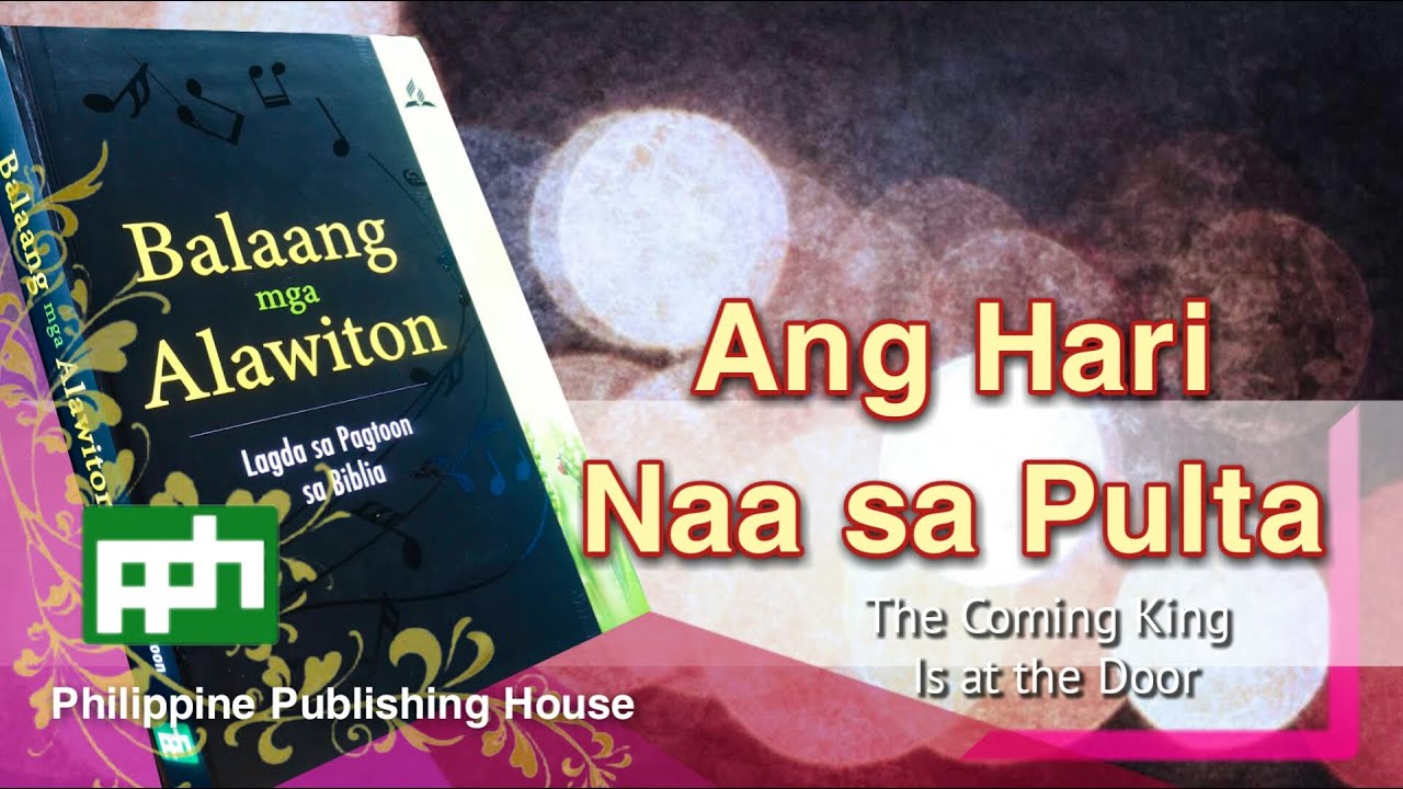 Ang Hari Naa sa Pulta   Balaang Alawiton #107