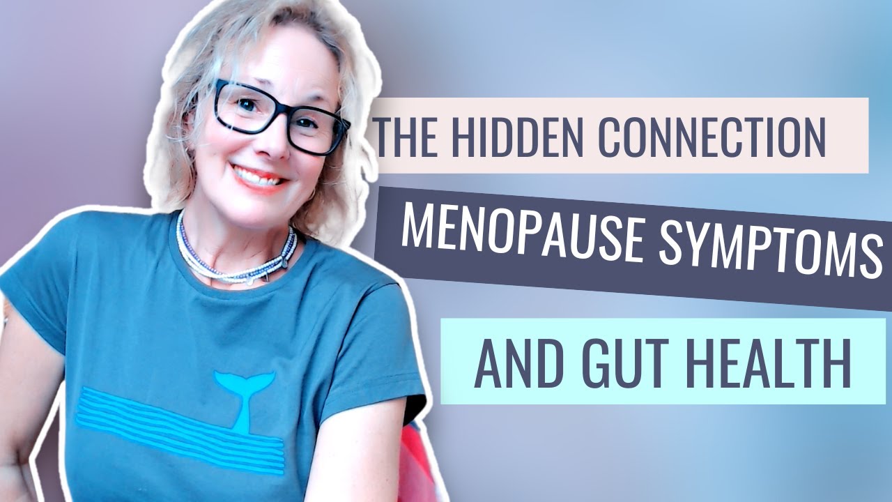 Menopause Monday: Menopause and Gut Health - The Hidden Connection