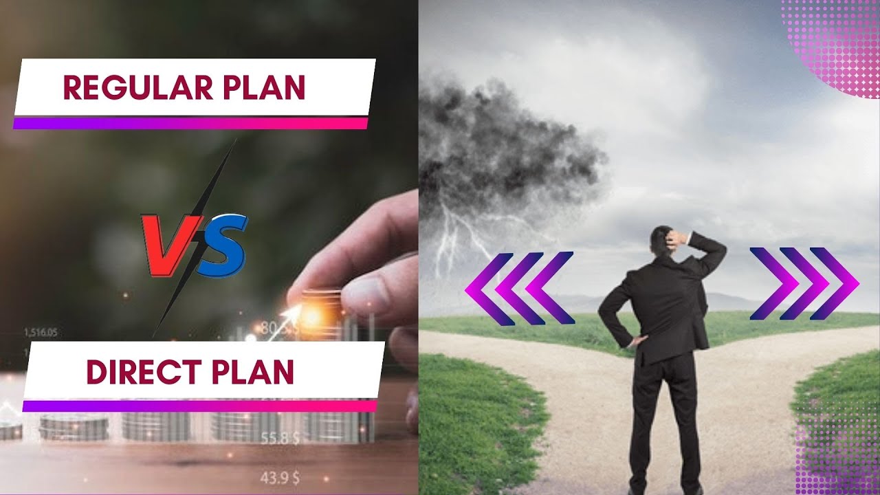 How to choose between Direct / Regular Plan Mutual Fund (Tamil)
