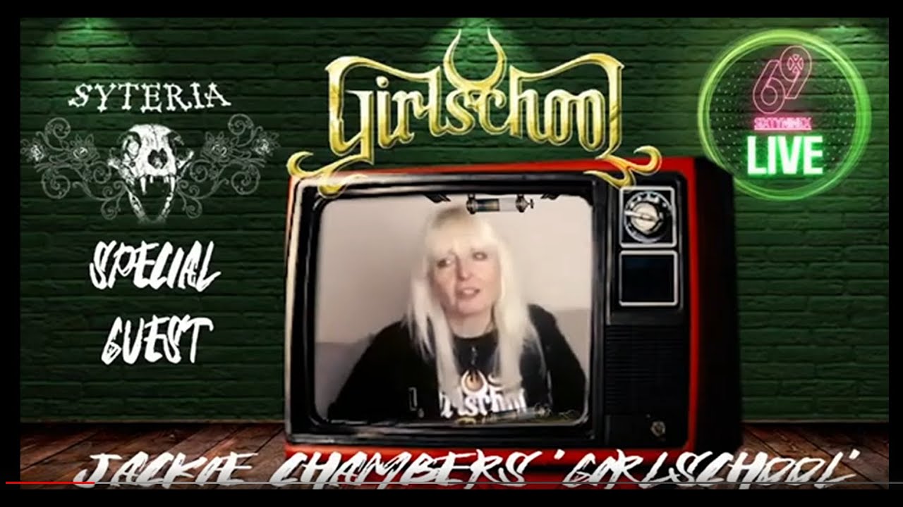 69XLIVE - DECEMBER 2020 -  ROCK SHOW Featuring Jackie Chambers 'Girlschool & Syteria'